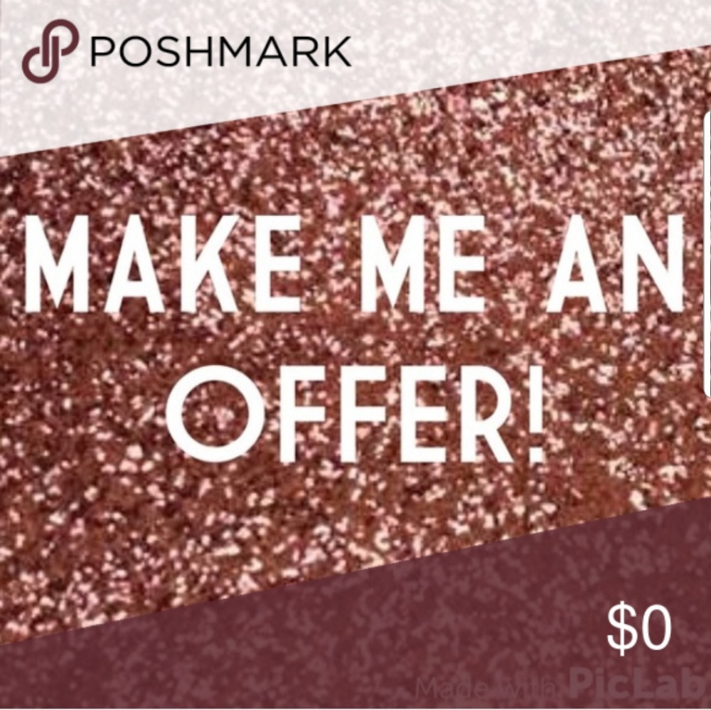 MAKE ME AN OFFER!!